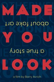 Made You Look: A True Story About Fake Art