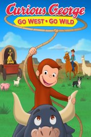 Curious George: Go West, Go Wild