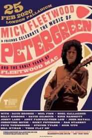 Mick Fleetwood and Friends: Celebrate the Music of Peter Green and the Early Years of Fleetwood Mac