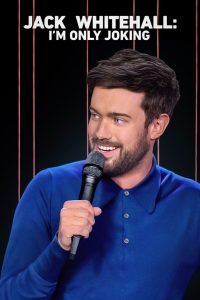 Jack Whitehall: I’m Only Joking