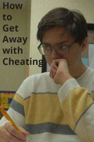 How to Get Away with Cheating