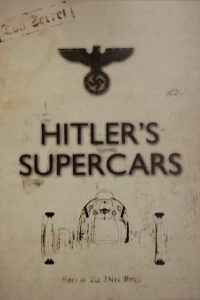 Hitler’s Supercars