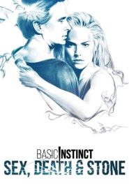 Basic Instinct: Sex, Death & Stone