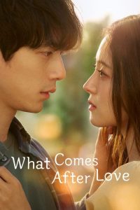 What Comes After Love: Season 1