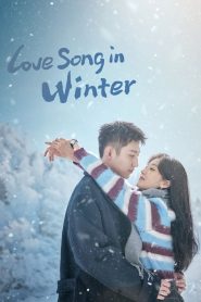 Love Song in Winter: Season 1