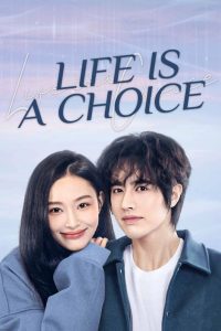 Life is a Choice: Season 1